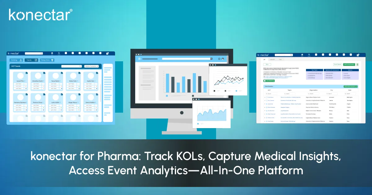 konectar for Pharma: Track KOLs, Capture Medical Insights, Access Event Analytics—All-In-One Platform 