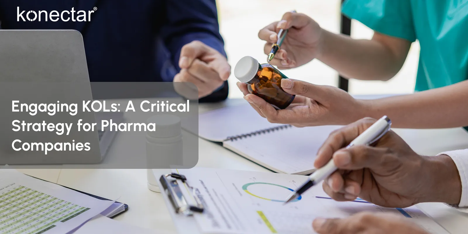 Engaging KOLs: A Critical Strategy for Pharma Companies