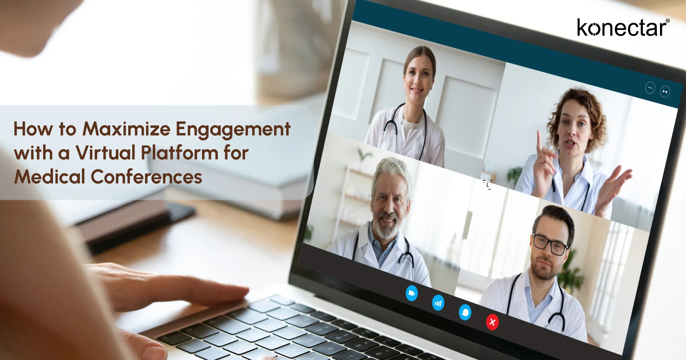 How to Maximize Engagement with a Virtual Platform for Medical Conferences