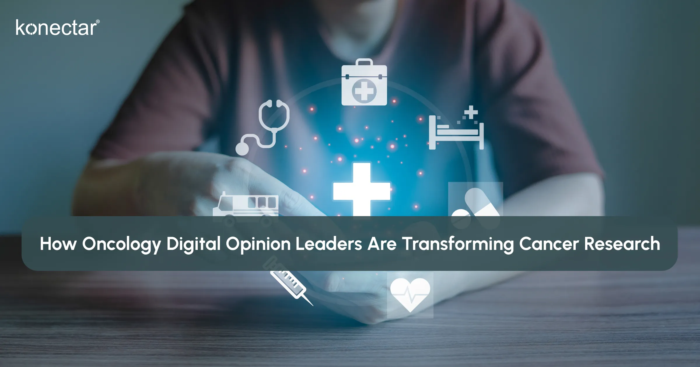 How Oncology Digital Opinion Leaders Are Transforming Cancer Research
