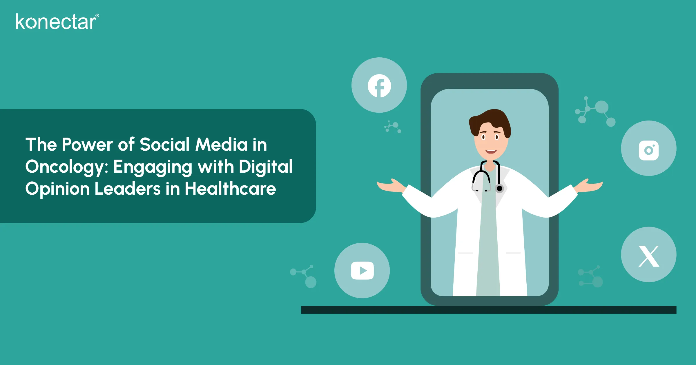 The Power of Social Media in Oncology: Engaging with Digital Opinion Leaders in Healthcare