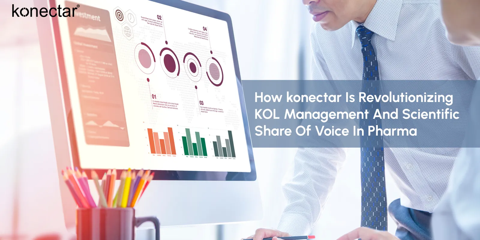 How konectar Is Revolutionizing KOL Management and Scientific Share of Voice in U.S. Pharma
