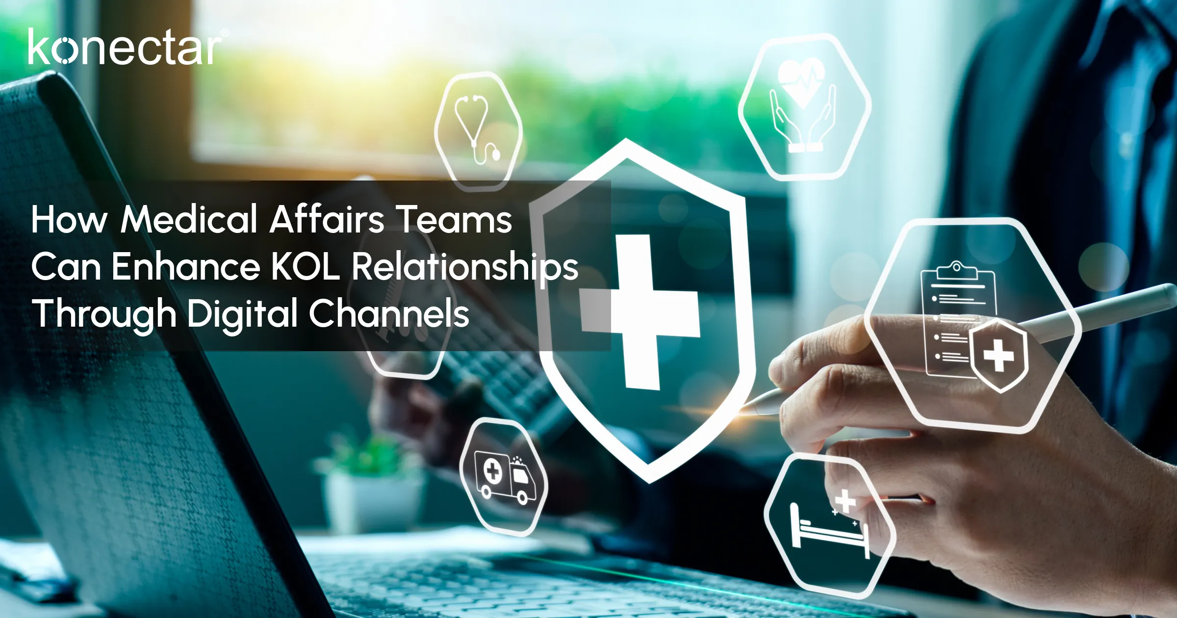How Medical Affairs Teams Can Enhance KOL Relationships Through Digital Channels