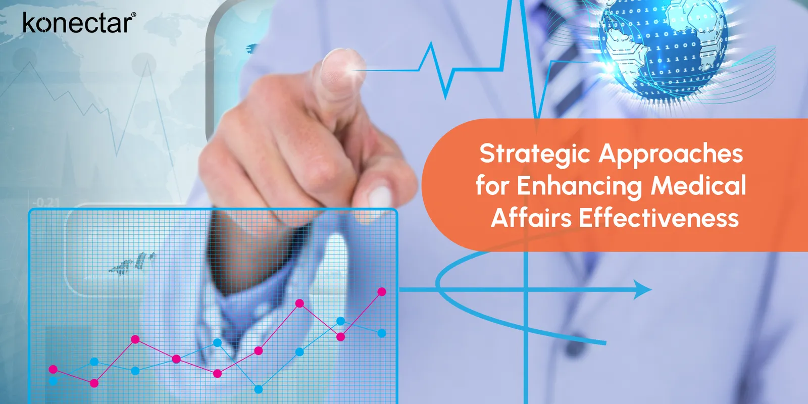 Strategic Approaches for Enhancing Medical Affairs Effectiveness