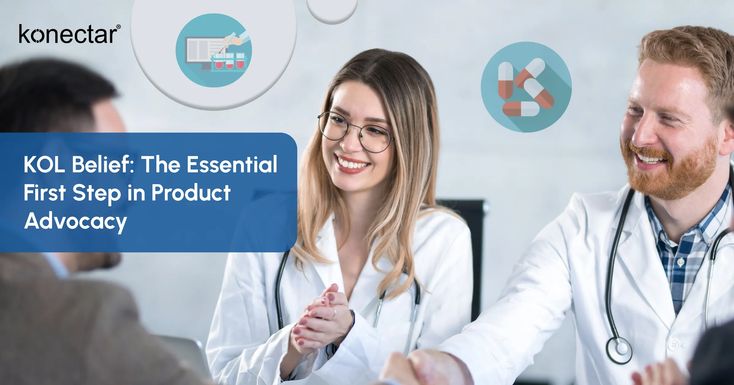 KOL Belief: The Essential First Step in Product Advocacy