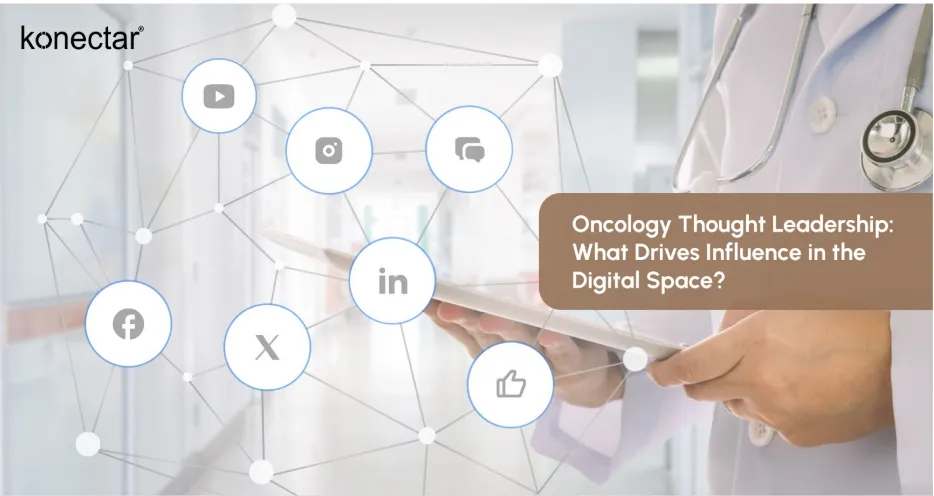 Oncology Thought Leadership: What Drives Influence in the Digital Space?