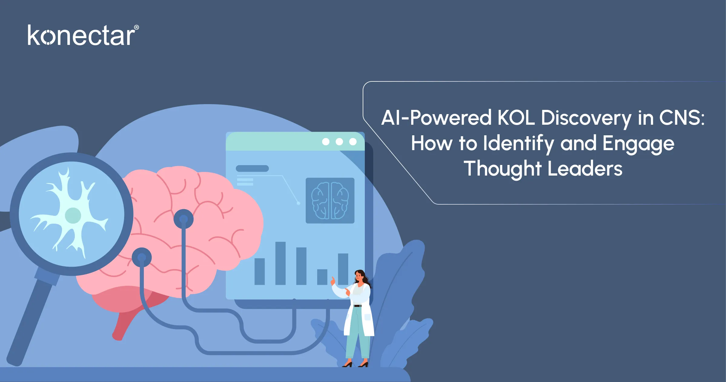 AI-Powered KOL Discovery in CNS: How to Identify and Engage Thought Leaders
