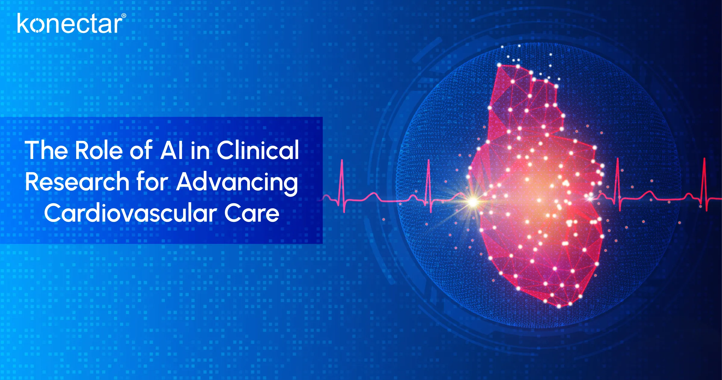 The Role of AI in Clinical Research for Advancing Cardiovascular Care