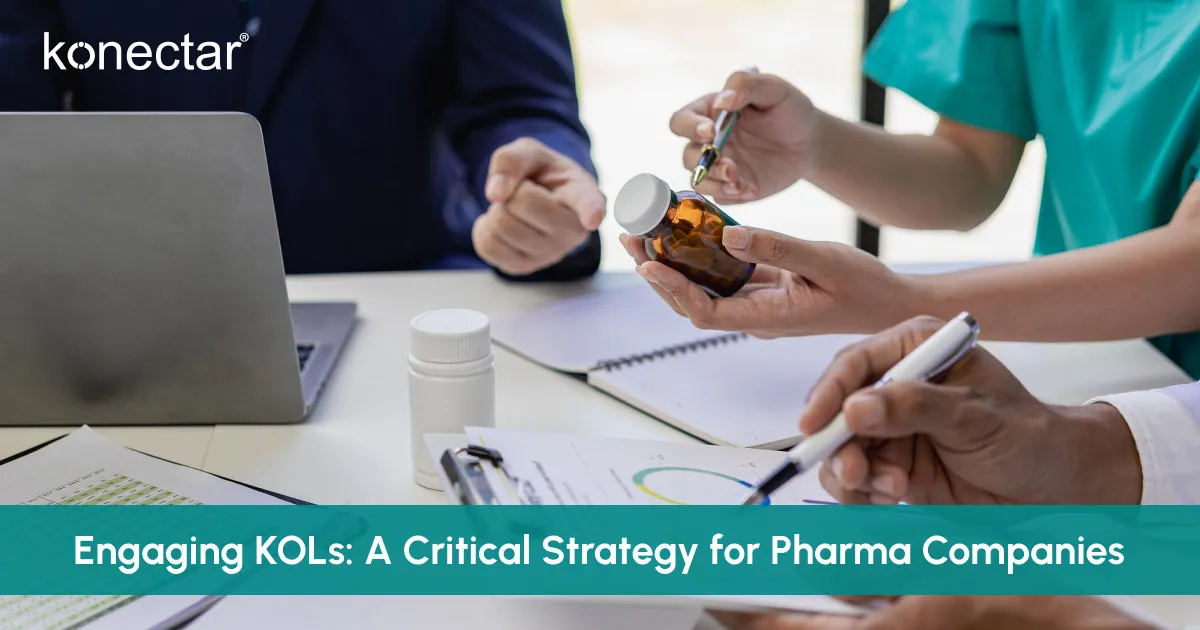 Engaging KOLs: A Critical Strategy for Pharma Companies