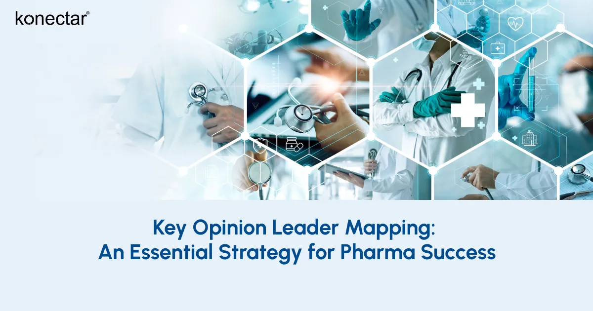 Key Opinion Leader Mapping: An Essential Strategy for Pharma Success