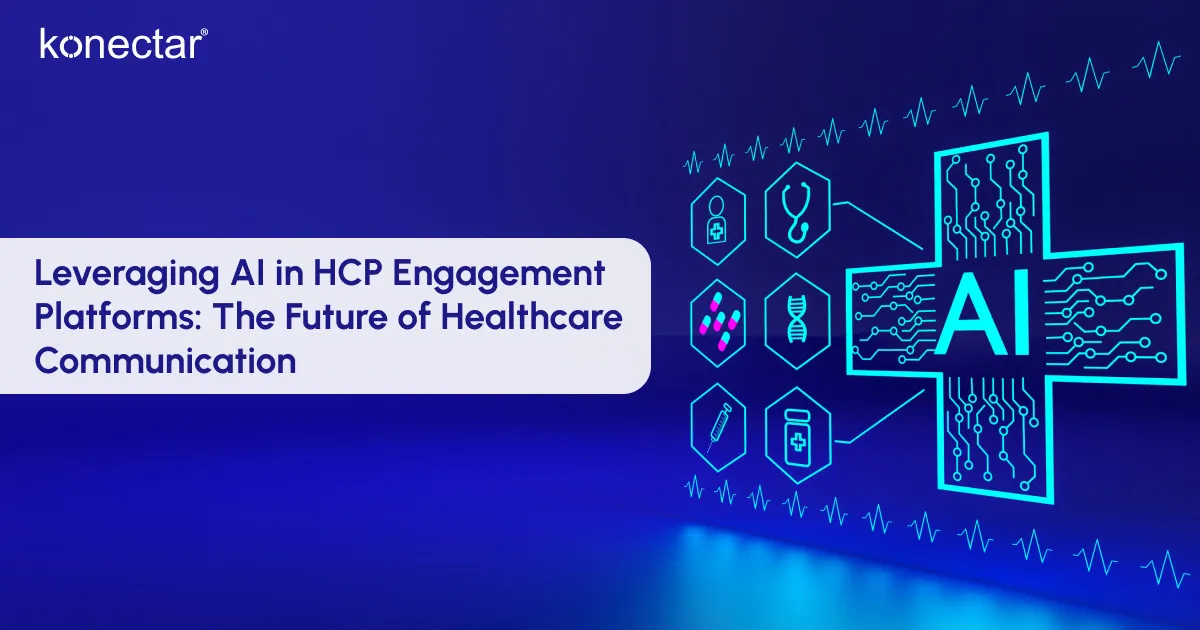 Leveraging AI in HCP Engagement Platforms: The Future of Healthcare Communication