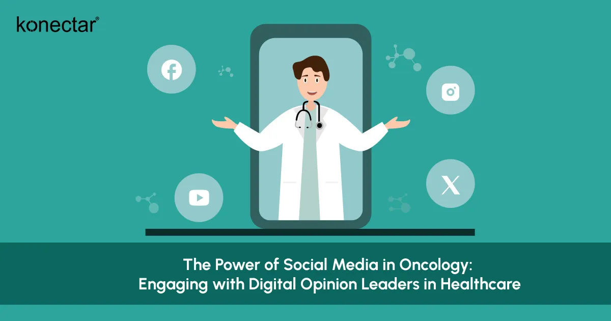 The Power of Social Media in Oncology: Engaging with Digital Opinion Leaders in Healthcare