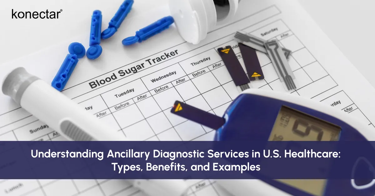 Understanding Ancillary Diagnostic Services in U.S. Healthcare: Types, Benefits, and Examples