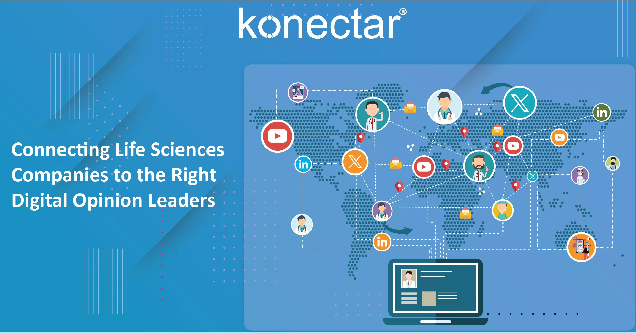 konectar Social - Connecting Life Sciences companies to the right Digital Opinion Leaders