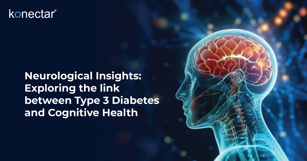 Neurological Insights: Exploring the link between Type 3 Diabetes and Cognitive Health